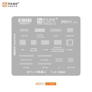 IPDY1 AMAOE STENCIL (IPHONE TOUCH IC IPHONE DISPLAY IC STENCIL)